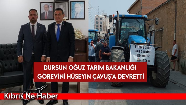 Dursun Oğuz Tarım Bakanlığı görevini Hüseyin Çavuş’a devretti