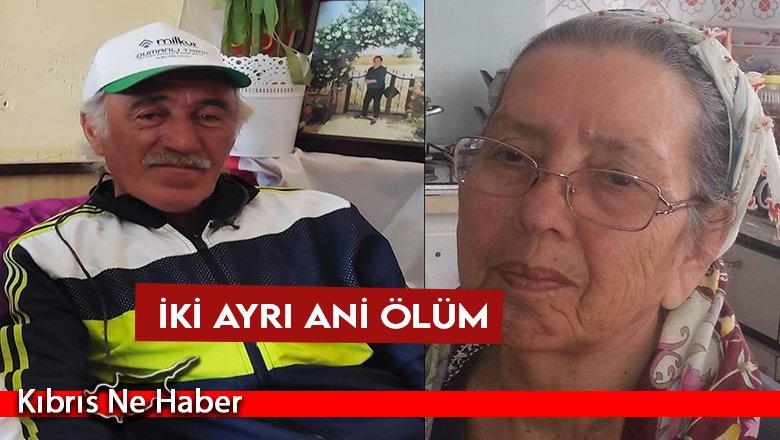 Vadili ve Lefkoşa'da Ani Ölüm!