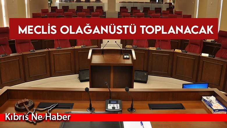 Meclis Çarşamba Günü Olağanüstü Toplanacak