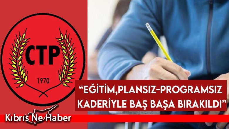 “Eğitim, plansız-programsız kaderiyle baş başa bırakıldı”