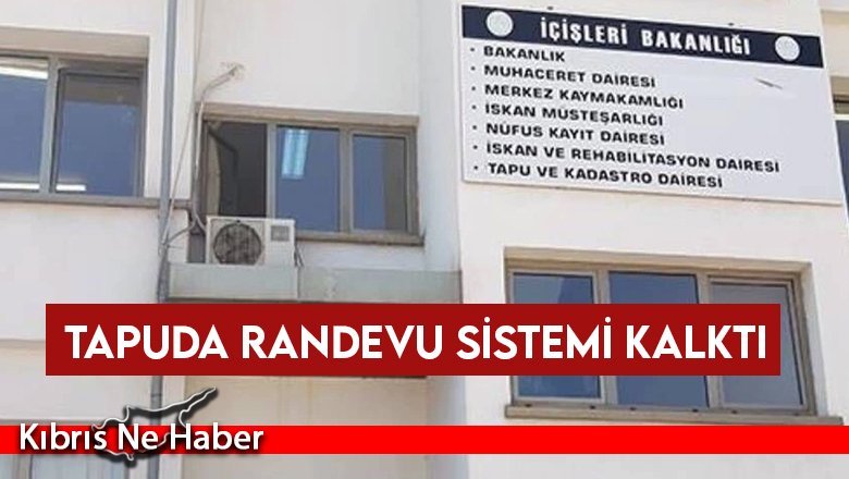 Tapuda randevu sistemi kalktı