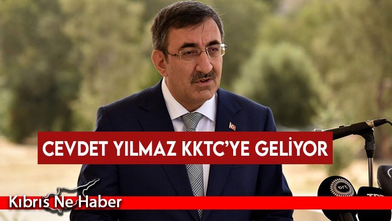 Cevdet Yılmaz bugün KKTC’ye geliyor
