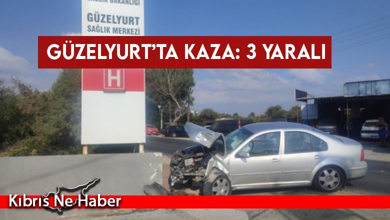 Güzelyurt’ta kaza: 3 yaralı