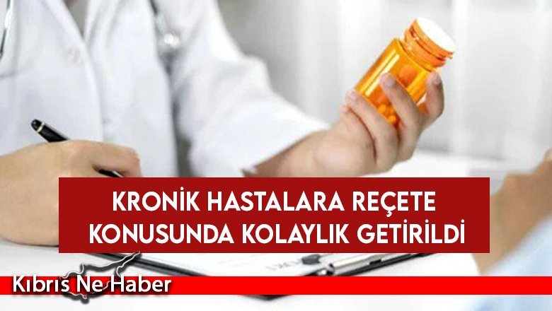 Kronik hastalara reçete konusunda kolaylık getirildi