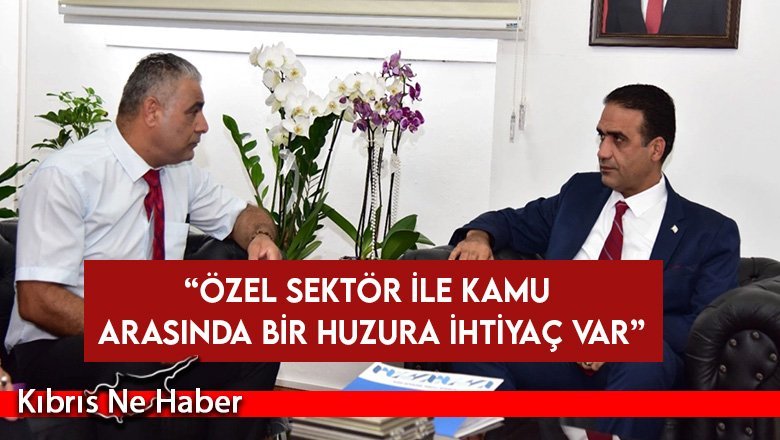 Gardiyanoğlu: Özel sektörle kamu arasında bir huzura ihtiyaç var