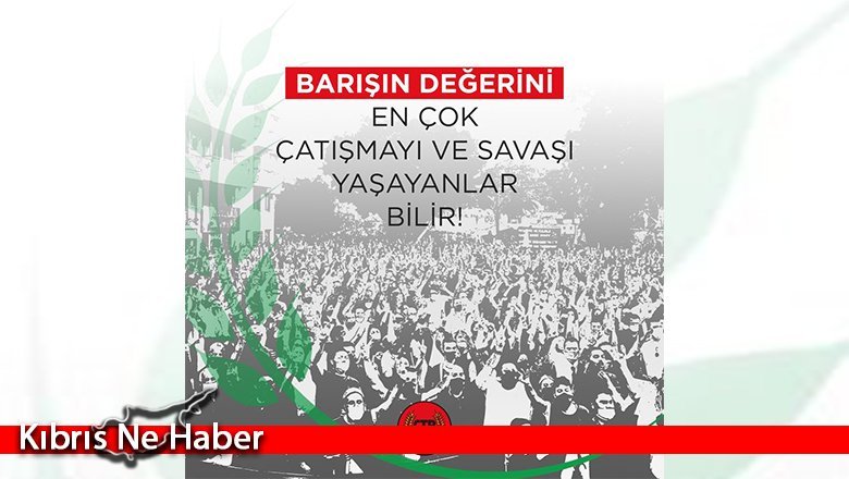 CTP’den 1 Eylül Dünya Barış Günü mesajı