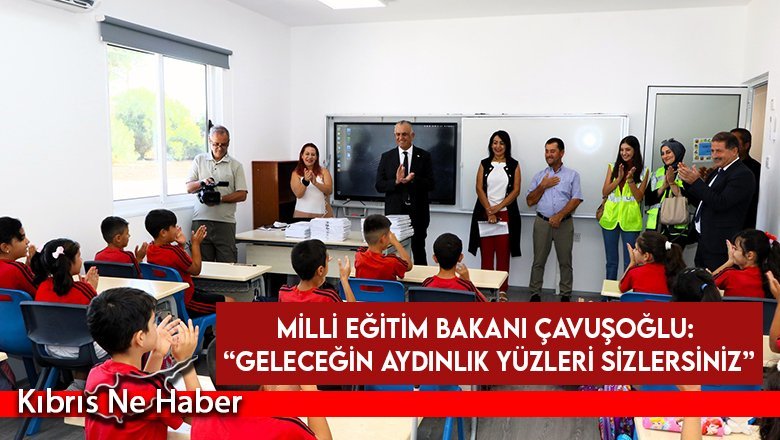 Yeni eğitim yılı başladı... Milli Eğitim Bakanı Çavuşoğlu: “Geleceğin aydınlık yüzleri sizlersiniz”