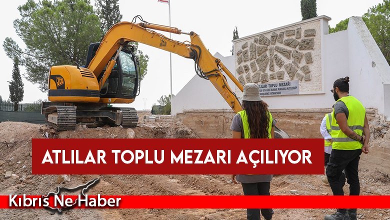 Katliam kurbanı Kıbrıslı Türklerin ayrı kabirlere nakledilmesi için Atlılar toplu mezarı açılıyor