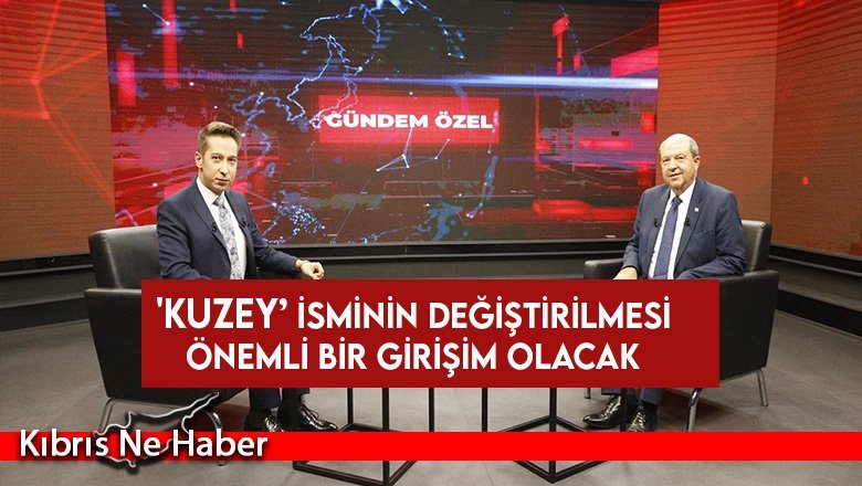 Tatar: KKTC isminin ‘Kıbrıs Türk Devleti’ şeklinde değiştirilmesi önemli bir girişim olacak