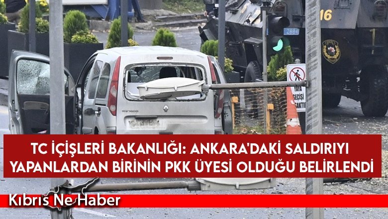 TC İçişleri Bakanlığı: Ankara'daki saldırıyı yapanlardan birinin PKK üyesi olduğu belirlendi