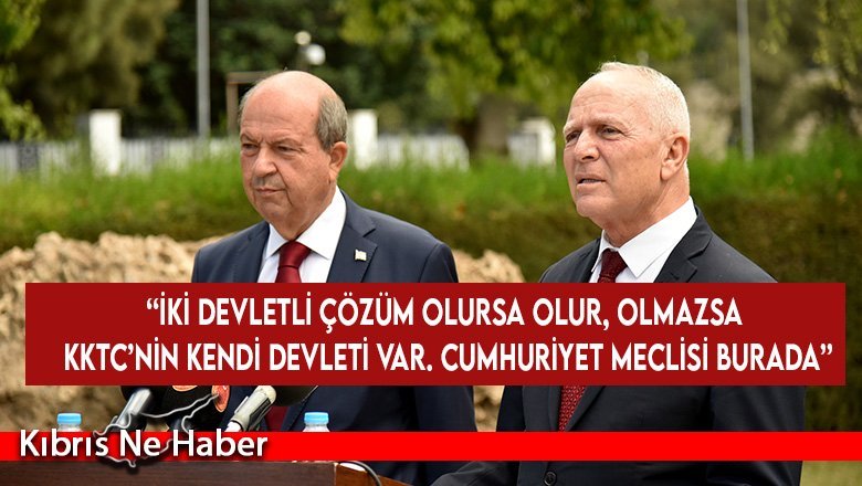 “Milli davada Cumhurbaşkanı Tatar, hükümet ve Türkiye’nin yürüttüğü müşterek milli siyasetin yanındayız”
