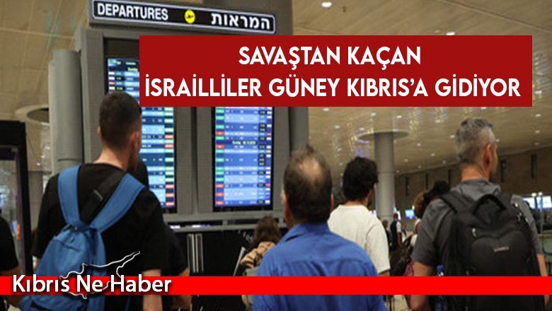 Savaştan kaçan İsrailliler Güney Kıbrıs’a gidiyor