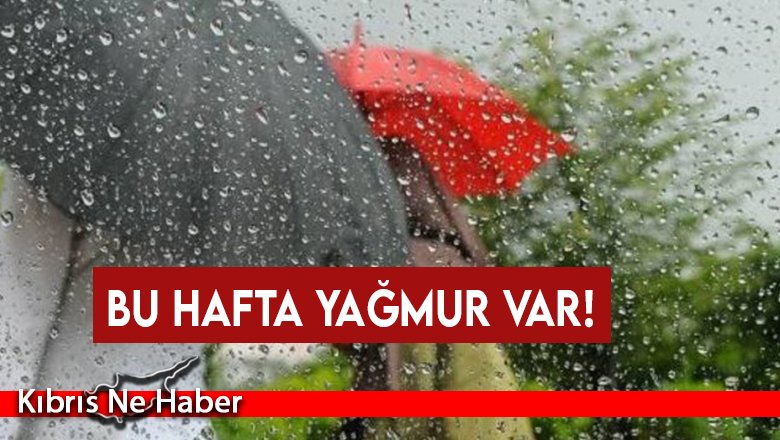 Hafta boyunca yağmur bekleniyor