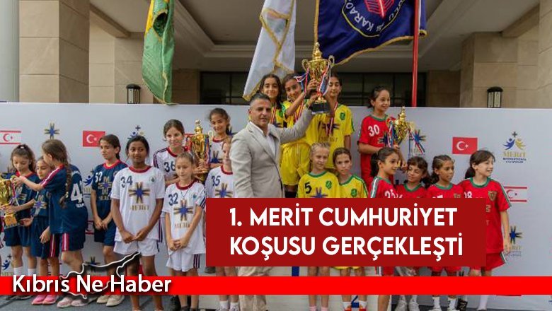 1. Merit Cumhuriyet Koşusu Gerçekleşti