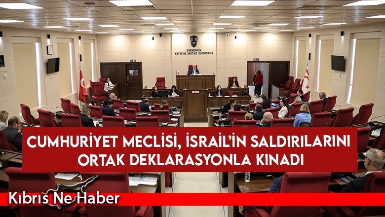 Meclis’ten Gazze’deki Saldırılara Karşı Ortak Deklarasyon