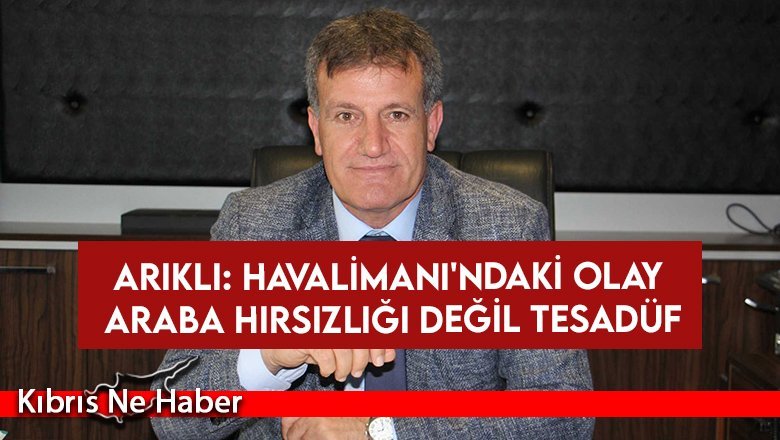 Arıklı: Olayın detayını beklemeden, Ercan’a saldıranlar, acaba biraz vicdan yapacaklar mı?
