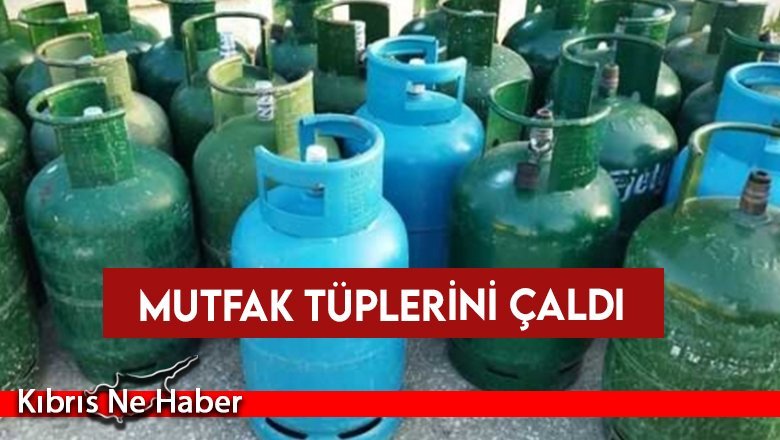 Mutfak Tüplerini Çaldı