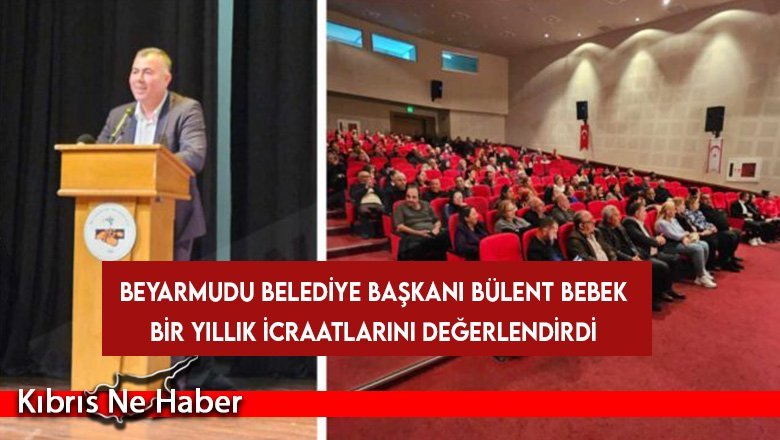 Beyarmudu Belediye Başkanı Bülent Bebek bir yıllık icraatlarını değerlendirdi
