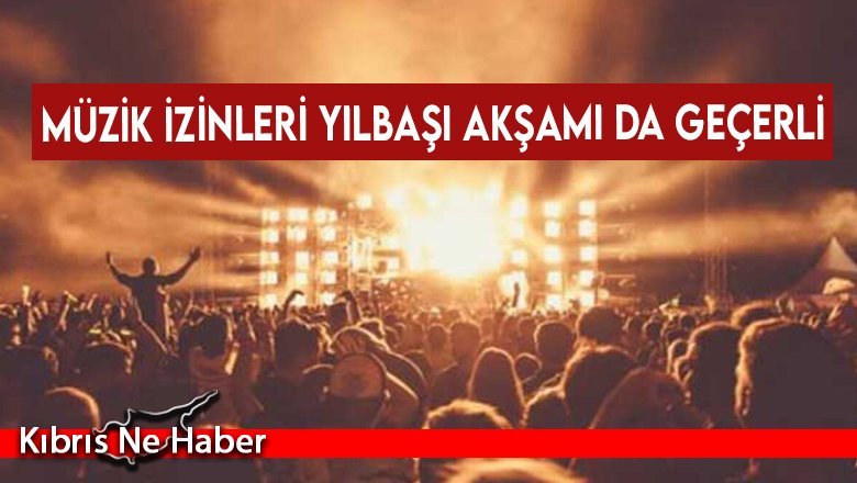 Yılbaşı akşamı için ek izne gerek kalmaksızın müzik izinleri geçerli olacak
