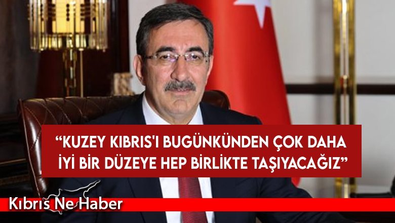 Yılmaz: Türkiye düzeldikçe bunun Kuzey Kıbrıs'a da yansımalarını çok hızlı bir şekilde göreceğiz