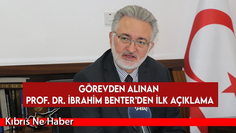 Görevden alınan Benter’den açıklama: “Baskılara rağmen dürüstlüğümü korudum”