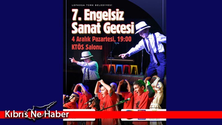 LTB Engelsiz Sanat Gecesi, 7. kez gerçekleştiriliyor