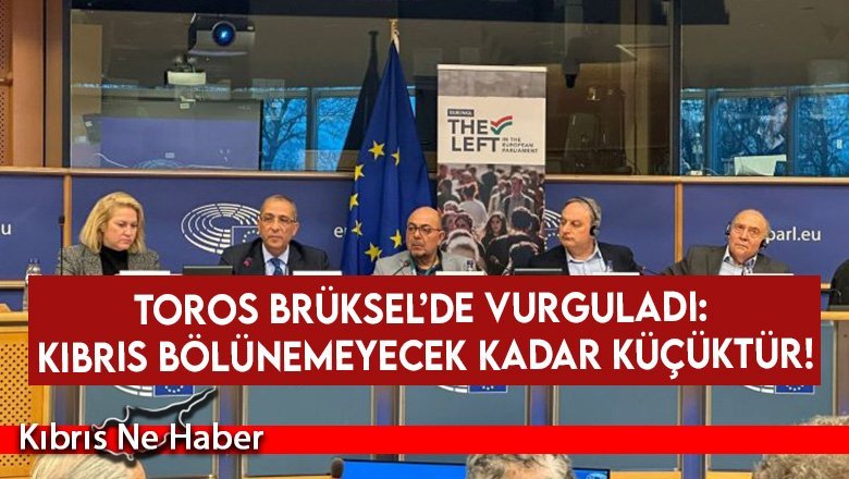 Toros: “Kıbrıs Türk Toplumunun öncelikli beklentileri güvence altına alınmalıdır”