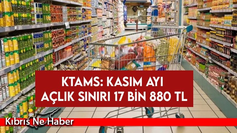 KTAMS: Asgari ücretle açlık sınırı arasındaki fark 2 bin 130 TL’ye çıktı