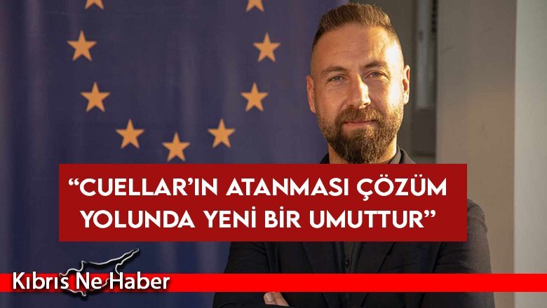 Maviş, Cuellar'ın BM Genel Sekreteri'nin Kıbrıs Kişisel Temsilcisi olarak atanmasını değerlendirdi