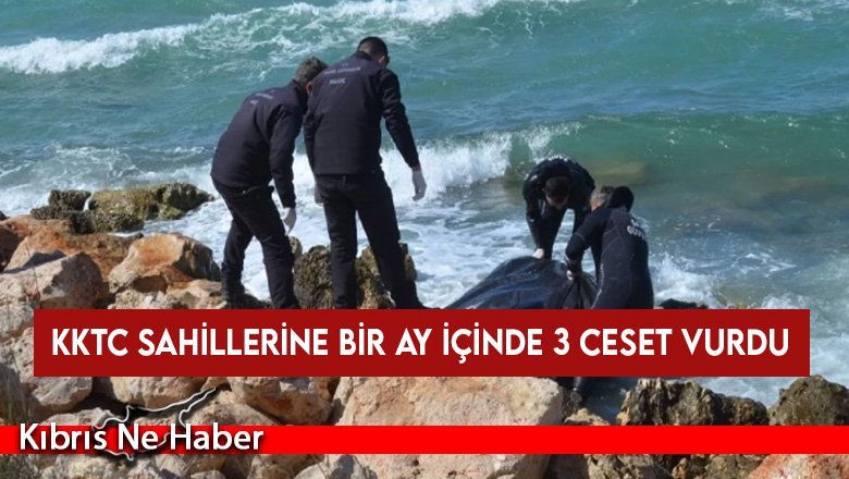 KKTC Sahillerine Bir Ay İçinde 3 Ceset Vurdu