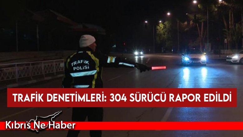 17 araç trafikten men edildi, 2 sürücü tutuklandı