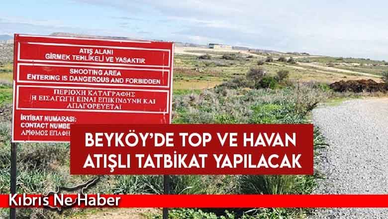 Beyköy’de top ve havan atışlı tatbikat yapılacak