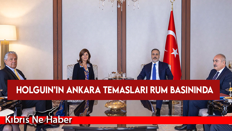 Holguin’in Ankara temasları Rum basınında