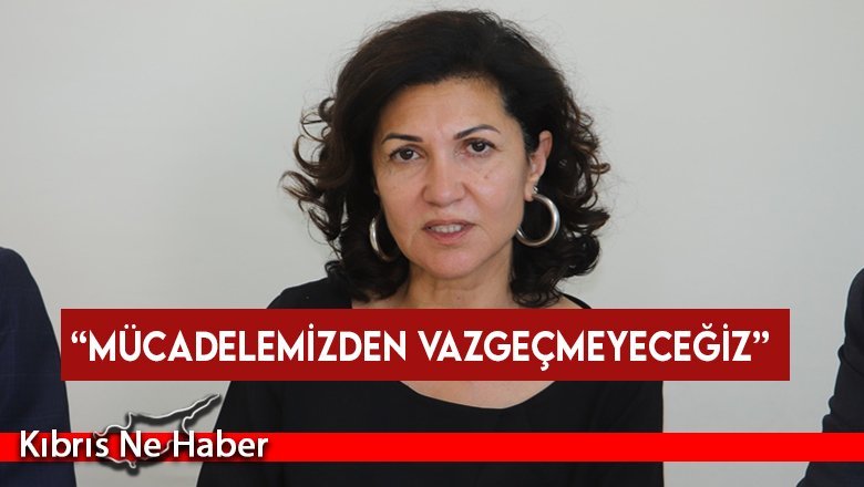 KTOEÖS Başkanı Eylem: “Mücadelemizden vazgeçmeyeceğiz”