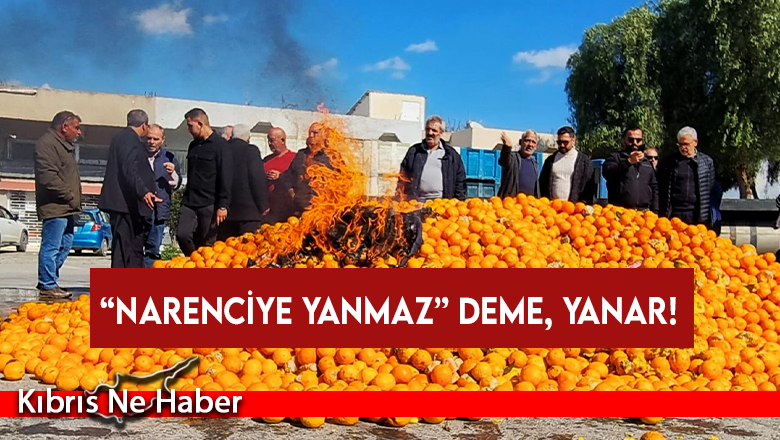 Şahali: “Narenciye yanmaz” deme, yanar!
