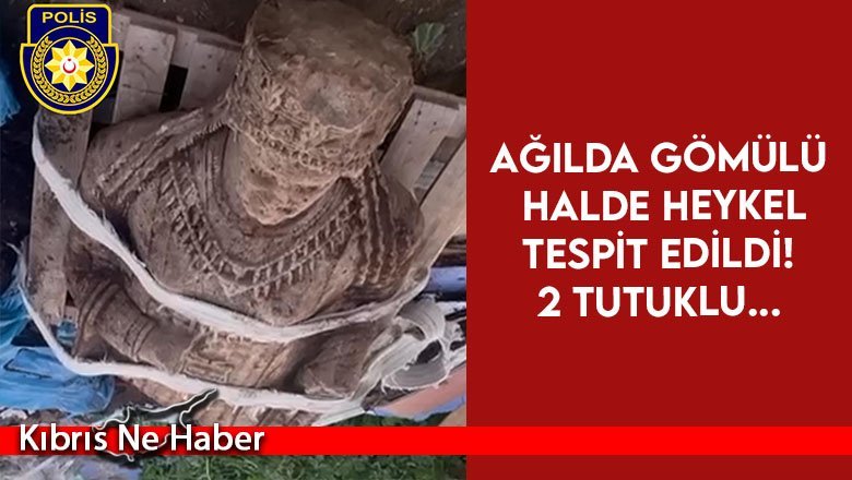Ağılda gömülü halde heykel tespit edildi! 2 tutuklu...