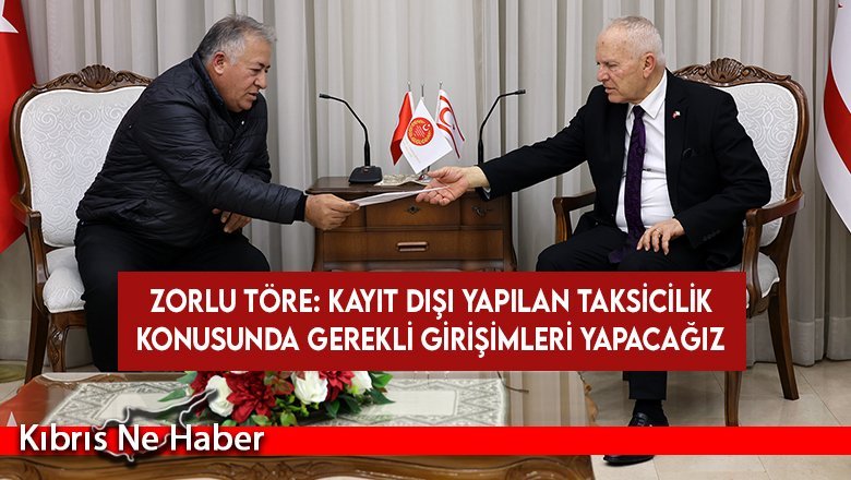 Töre: Kayıt dışı yapılan taksicilik konusunda gerekli girişimleri yapacağız