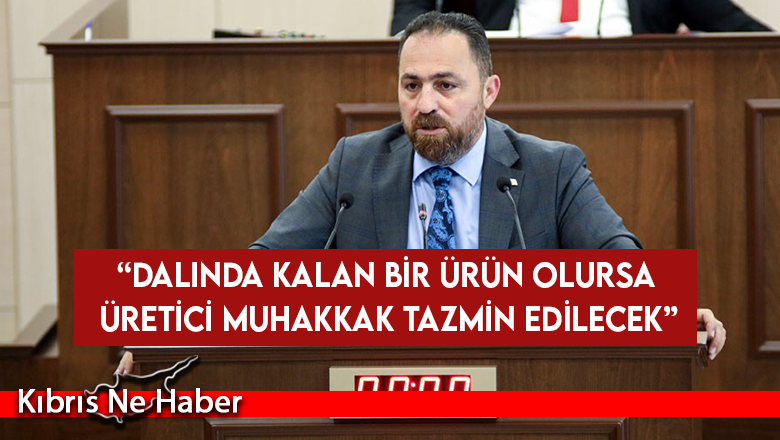 Çavuş: ''Bizi sıkıntıya sokan 17 bin ton civarında bir rakamdır''
