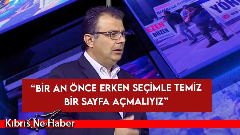 Akansoy: Bir an önce erken seçimle temiz bir sayfa açmalıyız