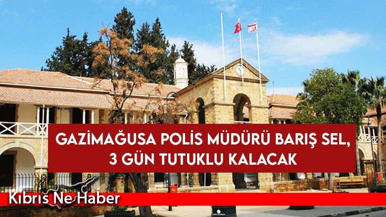 Gazimağusa Polis Müdürü Sel ile ilgili iddialar mahkemede