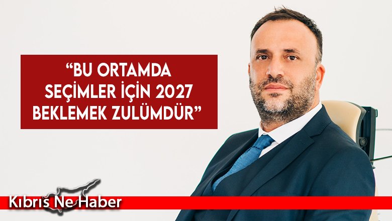TDP Genel Başkanı Çeler: Bu ortamda seçimler için 2027 beklemek zulümdür