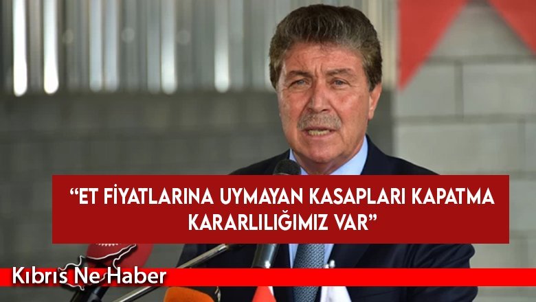 Üstel: Yüksek fiyatlı kasapları Ekonomi Bakanlığına iletin…