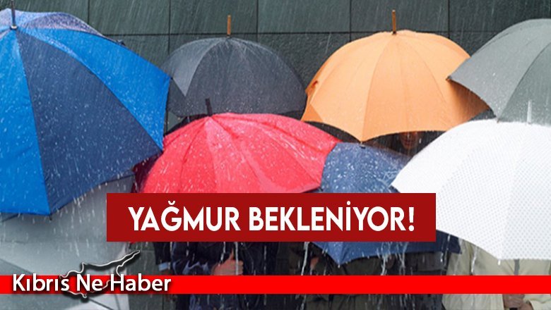 Yarın akşam yağmur bekleniyor