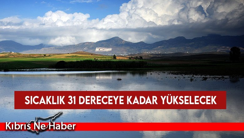 Meteoroloji Dairesi haftalık hava tahmini raporunu açıkladı