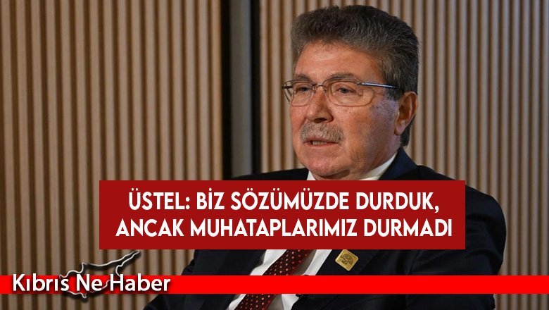 Başbakan Üstel'den sağduyu çağrısı