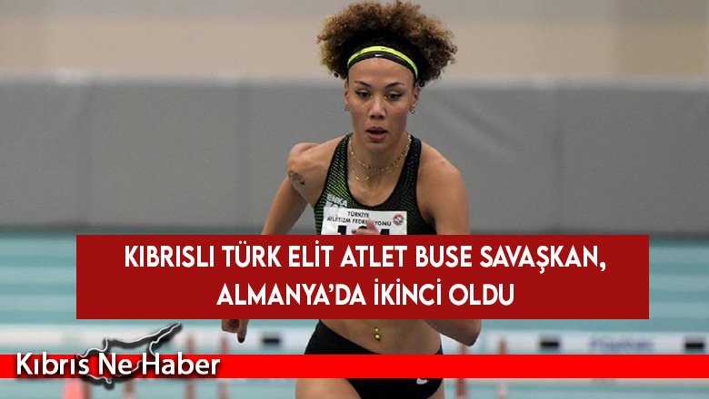 Kıbrıslı Türk elit atlet Buse Savaşkan, Almanya’da ikinci oldu