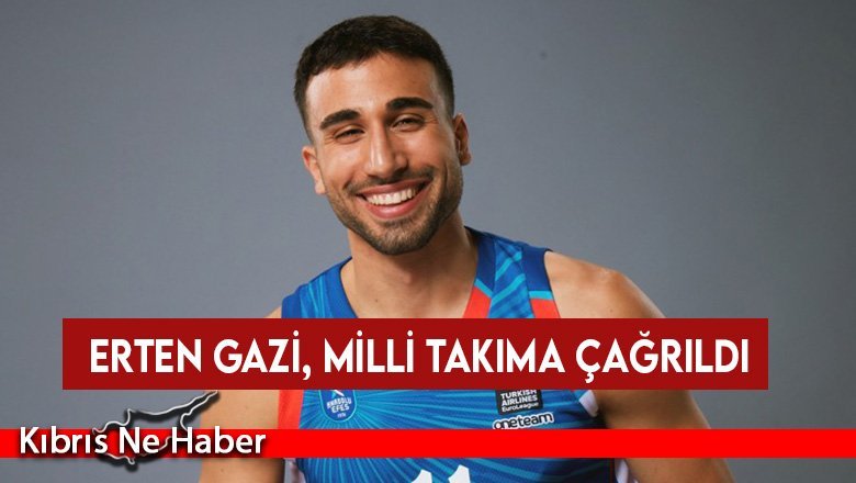 Erten Gazi, Milli takıma çağrıldı