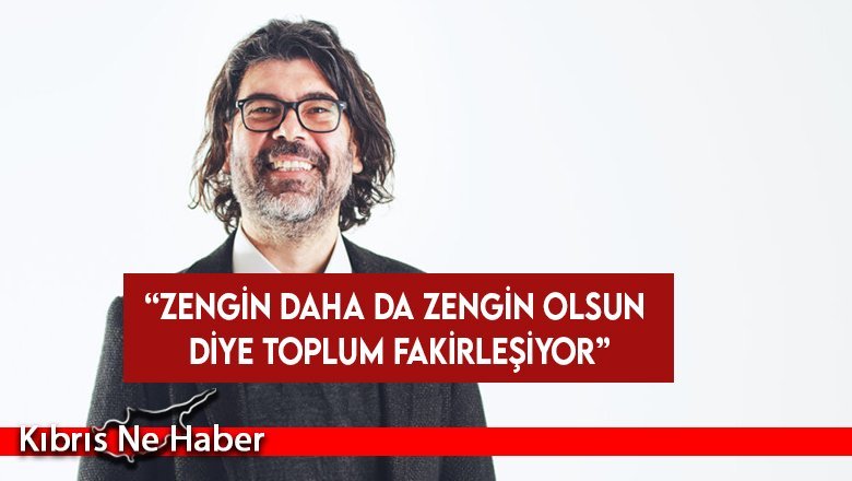 Rahvancıoğlu: Zengin daha da zengin olsun diye toplum fakirleşiyor