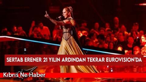 Sertab Erener 21 yılın ardından tekrar Eurovision'da
