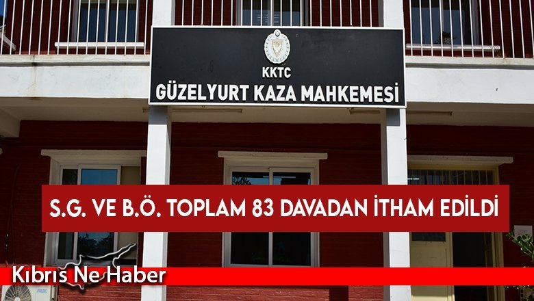 KSTU soruşturması… S.G. ve B.Ö. toplam 83 davadan itham edildi